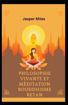 Book cover for Philosophie Vivante Et Méditation Bouddhisme Betan