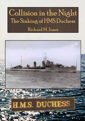 Book cover for Collision in the Night - The Sinking of HMS Duchess