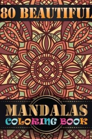 Cover of 80 Beautiful Mandalas Coloring Book