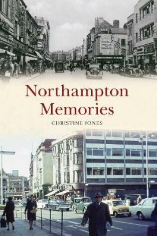 Cover of Northampton Memories