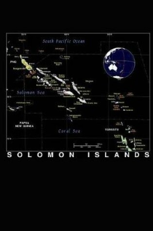 Cover of Modern Day Color Map of The Solomon Islands Journal