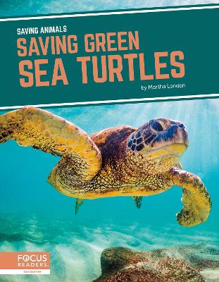 Book cover for Saving Animals: Saving Green Sea Turtles