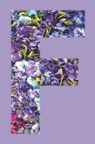 Cover of Purple Flowers Letter 'f' Monogram Initial Lined Journal