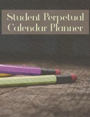 Book cover for Student Perpetual Calendar Planner