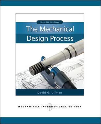 Book cover for The Mechanical Design Process (Int'l Ed)