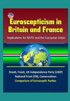 Book cover for Euroscepticism in Britain and France