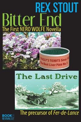 Book cover for Bitter End and The Last Drive