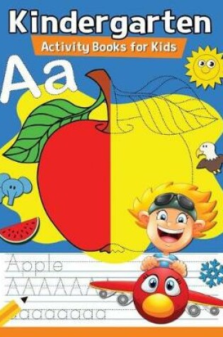 Cover of Kindergarten Activity Books for Kids