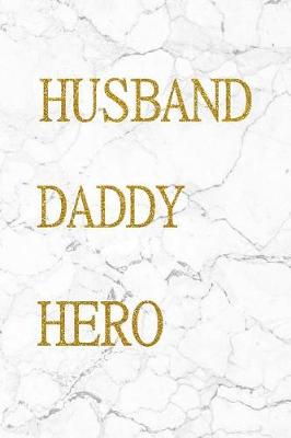 Book cover for Husband Daddy Hero