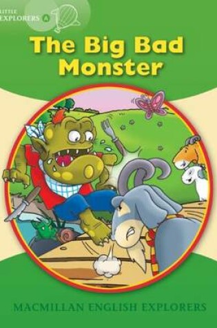 Cover of Little Explorers: A Big Bad Monster Big Book