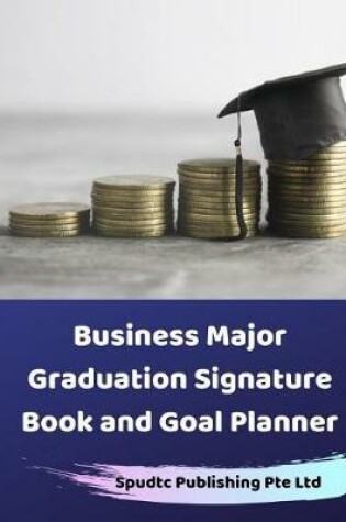 Cover of Business Major Graduation Signature Book and Goal Planner