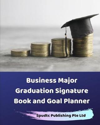 Book cover for Business Major Graduation Signature Book and Goal Planner