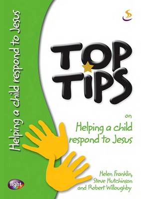 Cover of Top Tips on Helping a Child Respond to Jesus