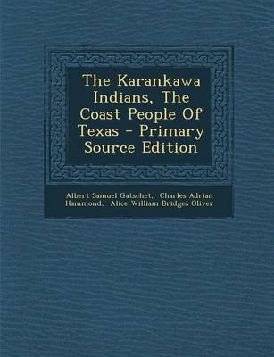 Book cover for The Karankawa Indians, the Coast People of Texas