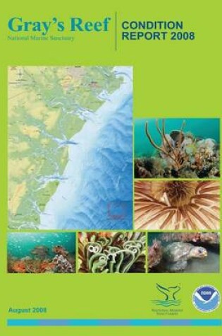 Cover of Gray's Reef National Marine Sanctuary Condition Report 2008