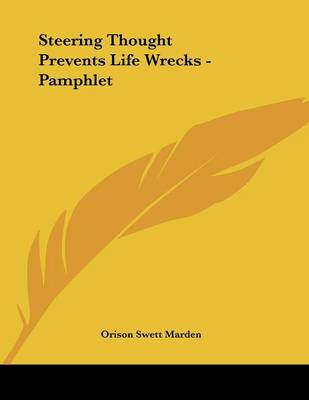 Book cover for Steering Thought Prevents Life Wrecks - Pamphlet