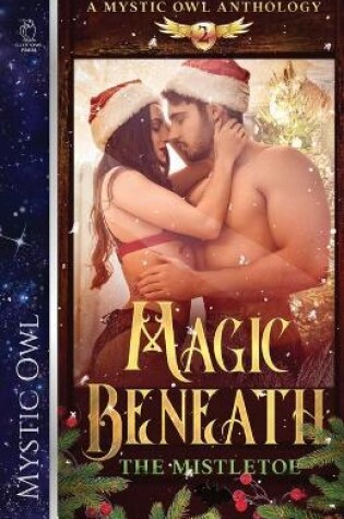 Cover of Magic Beneath the Mistletoe