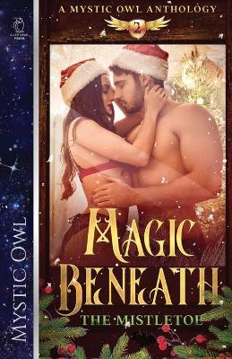 Book cover for Magic Beneath the Mistletoe