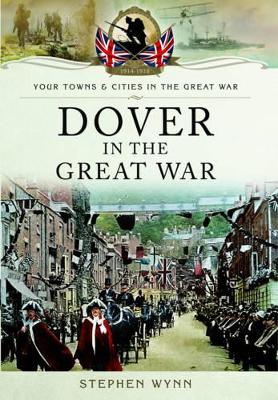Book cover for Dover in the Great War