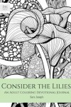 Book cover for Consider the Lilies