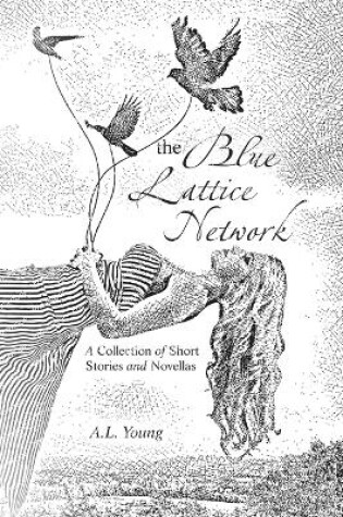 Cover of The Blue Lattice Network