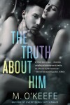 Book cover for The Truth About Him