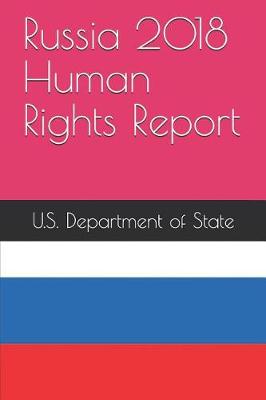 Book cover for Russia 2018 Human Rights Report