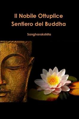 Book cover for Il Nobile Ottuplice Sentiero del Buddha
