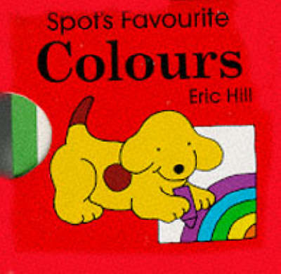 Book cover for Spot's Favourite Colours
