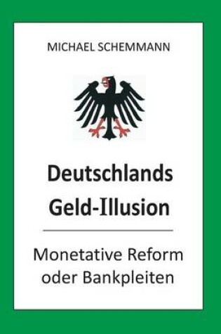 Cover of Deutschlands Geld-Illusion.