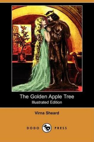 Cover of The Golden Apple Tree(Dodo Press)