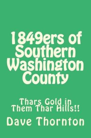 Cover of 1849ers of Southern Washington County