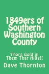 Book cover for 1849ers of Southern Washington County