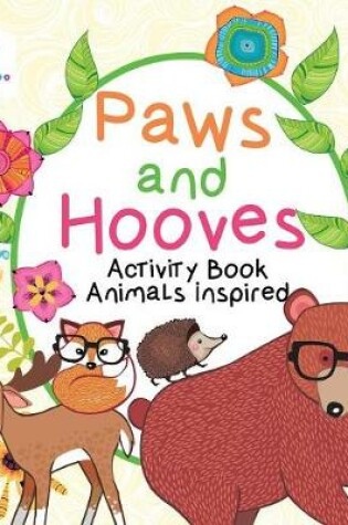 Cover of Paws and Hooves Activity Book Animals Inspired