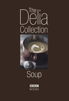 Book cover for The Delia Collection: Soup