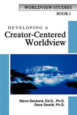 Book cover for Developing a Creator-Centered Worldview