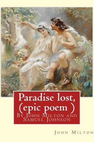Cover of Paradise lost, By John Milton, A criticism on the poem By Samuel Johnson