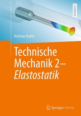 Book cover for Technische Mechanik 2 - Elastostatik