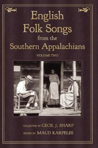 Cover of English Folk Songs from the Southern Appalachians, Vol 2