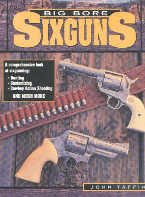 Book cover for Big Bore Sixguns