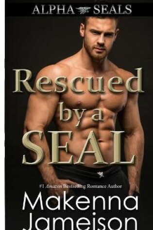 Cover of Rescued by a SEAL