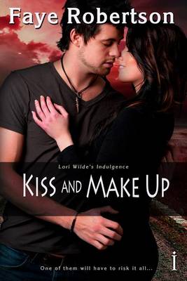 Book cover for Kiss and Make Up (Entangled Indulgence)