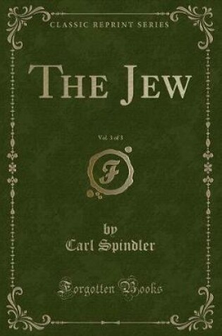 Cover of The Jew, Vol. 3 of 3 (Classic Reprint)