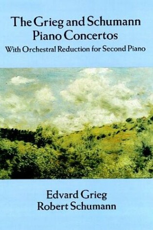 Cover of Grieg and Schumann Piano Concertos