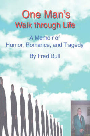 Cover of One Man's Walk Through Life