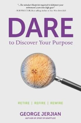 Cover of Dare to Discover Your Purpose