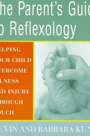 Cover of The Parent's Guide to Reflexology