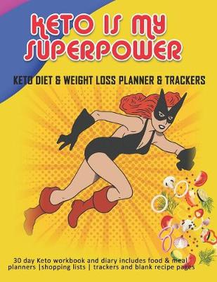 Book cover for Keto Is My Superpower