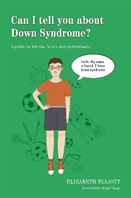 Book cover for Can I tell you about Down Syndrome?