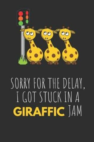 Cover of Giraffic Jam